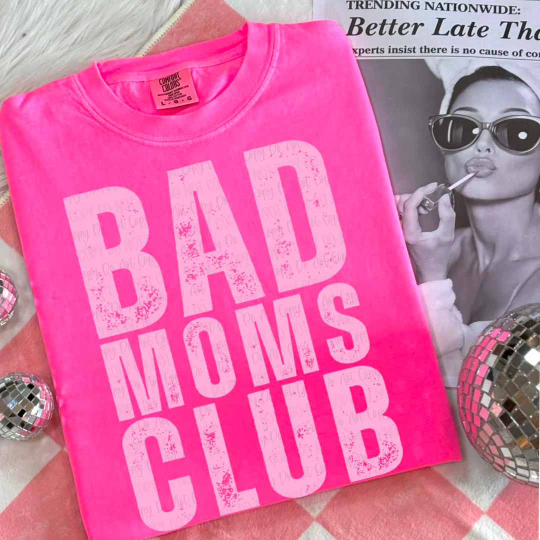 Bad Mom's Club