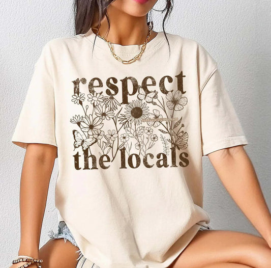Respect the Locals  (Brown Screenprint)