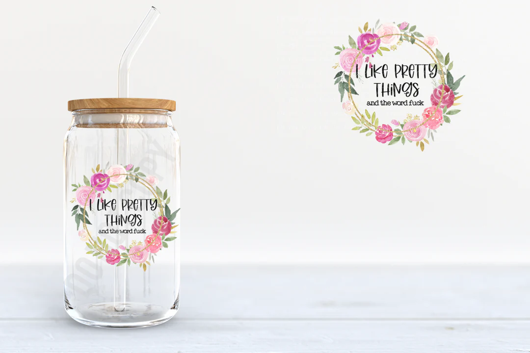 I LIKE PRETTY THINGS 16 OZ GLASSWARE