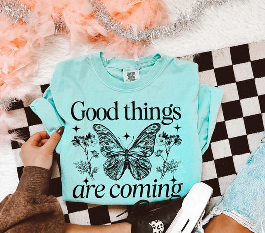 Good Things Are Coming