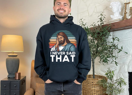 I Never Said That (Men)