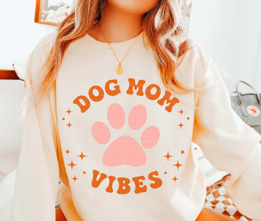 Dog Mom Vibes