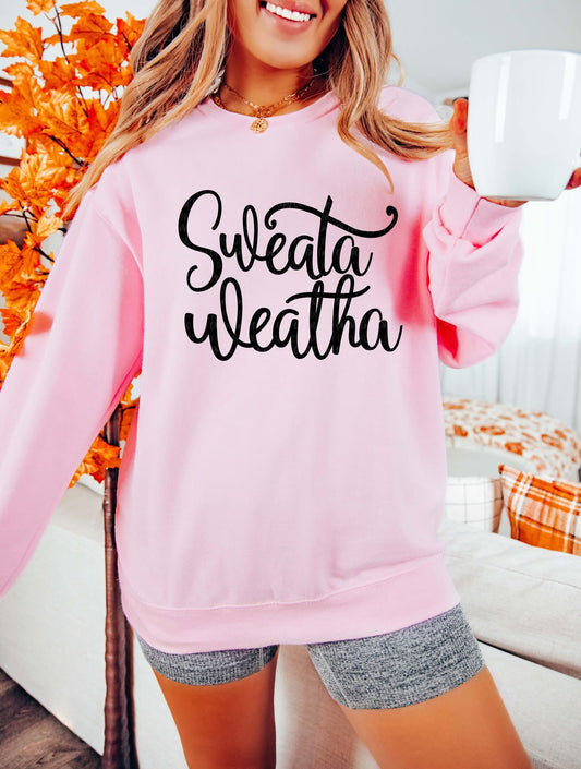 Sweata Weatha