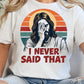 I Never Said That (Women)