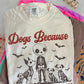 Dogs Because People Are Creepy