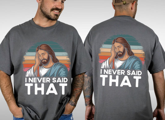 I Never Said That (Men)