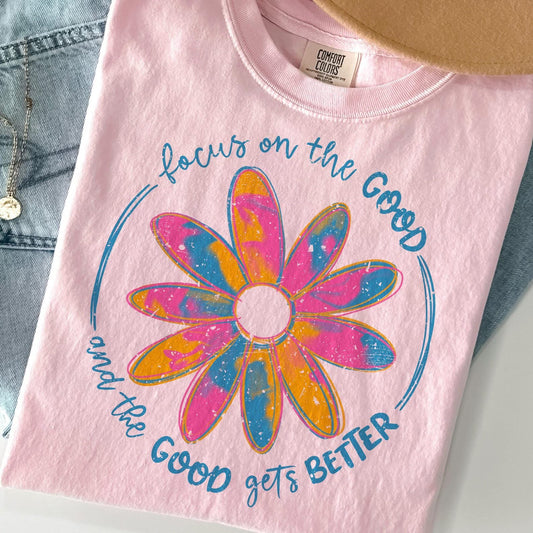 Focus on the Good