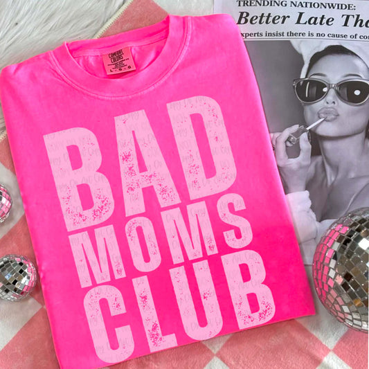 Bad Mom's Club