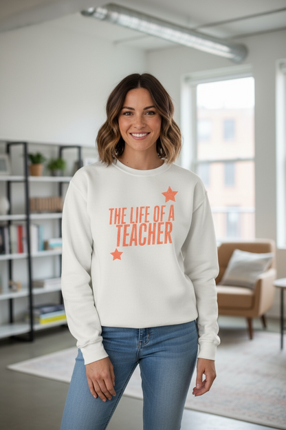 Life of A Teacher Comfort Colors® Sweatshirt